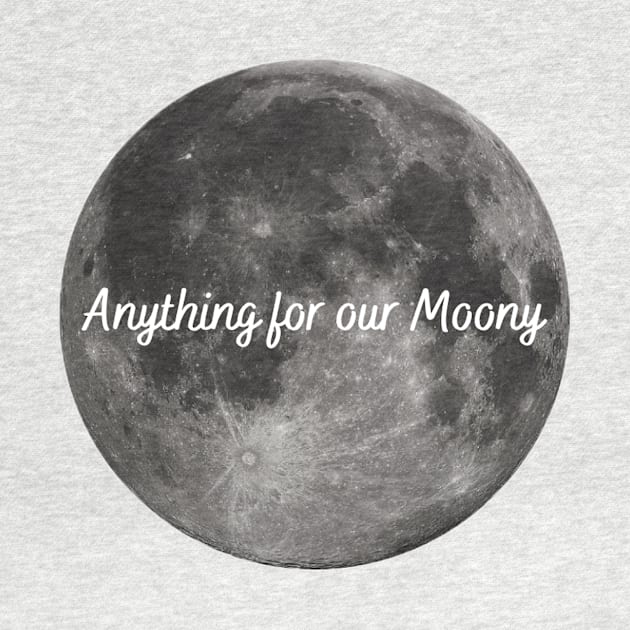 Anything for our Moony by ThePureAudacity